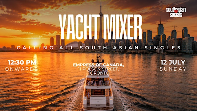 Hauptbild für South Asian Singles Yacht Mixer | Calling All South Asians Singles in GTA