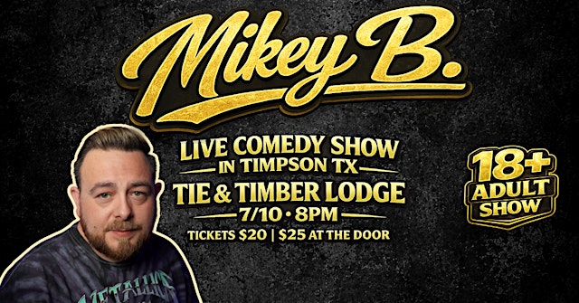 Image principale de Comedy Night In Timpson TX, 7/10