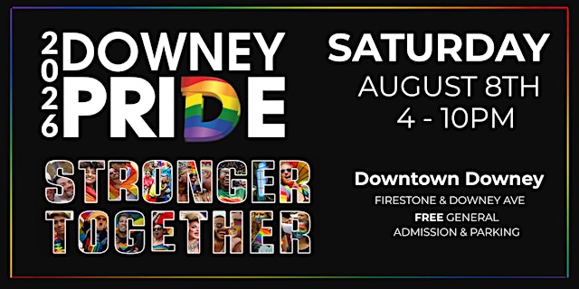 Imagem principal do evento Downey Pride 2026: General / VIP Experience