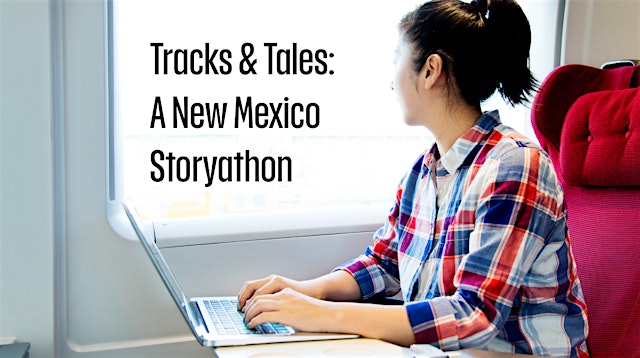 Image principale de Tracks & Tales: A New Mexico Storyathon