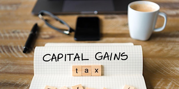 Capital Gains Tax Threat - What Can Be Done?