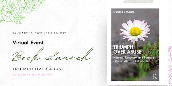 Triumph Over Abuse in 2021: Virtual Book Launch Event