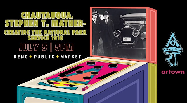 Hauptbild für Stephen T. Mather: Creating the National Park Service | For Artown at RPM
