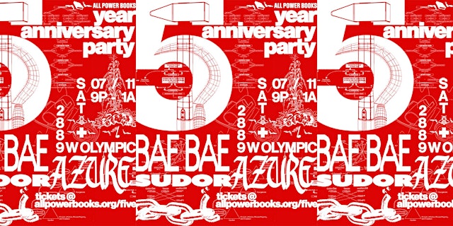 Imagem principal do evento All Power Books 5 Year Anniversary ft. BAE BAE, Azure, and Sudor