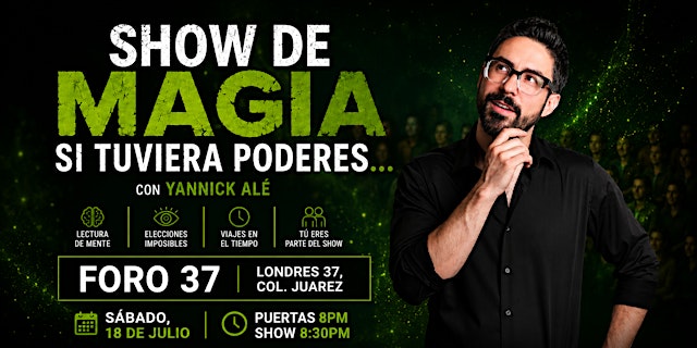 Image principale de SHOW DE MAGIA - SI TUVIERA PODERES... CON YANNICK ALÉ
