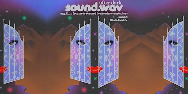 Image principale de sound.wav: a boat party by Elsewhere & Eavesdrop w/ BRIDGE, DJ Shannon