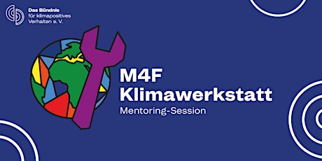 M4F Klimawerkstatt: Mentoring Session bezero