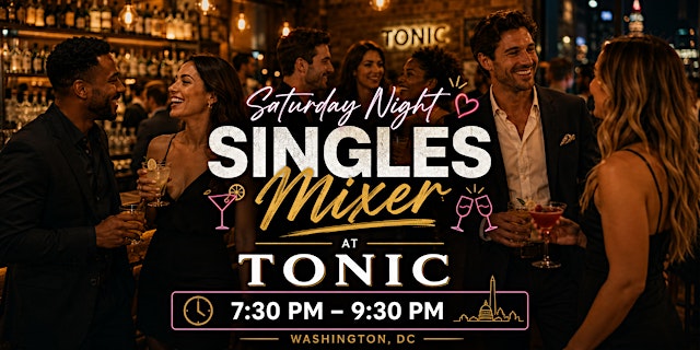 Image principale de Saturday Night Singles Mixer at Tonic