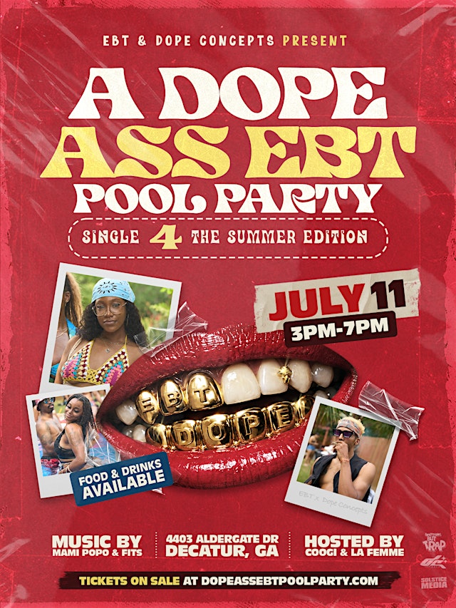 Imagen principal de A Dope Ass EBT Pool Party