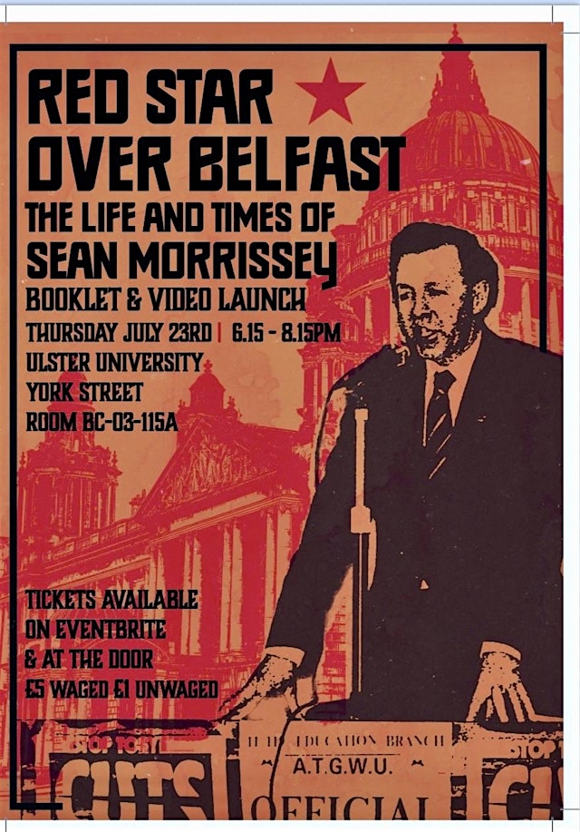 Image principale de Red Star Over Belfast - Sean Morrissey booklet and video launch