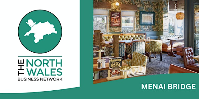 Imagem principal de The North Wales Business Network Menai Bridge - Monday 5th October 2026