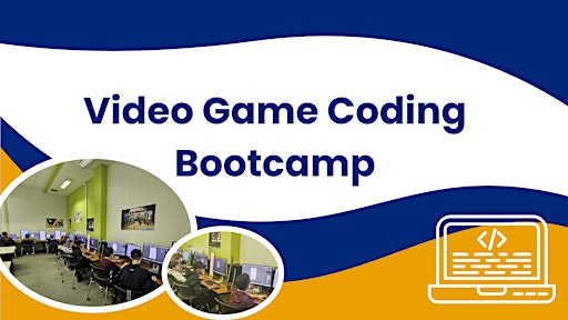 Video Game Coding Bootcamp (2 Afternoons, Grades 7-12)