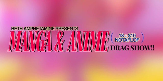 Hauptbild für Manga & Anime Drag Show