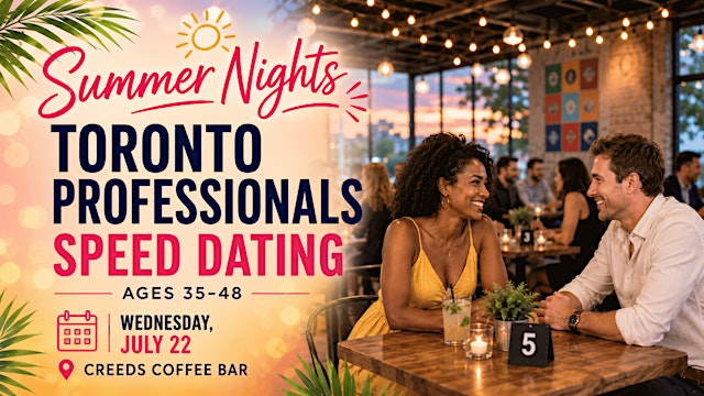 Image principale de Summer Nights Toronto Professionals Speed Dating (Ages 35-48)