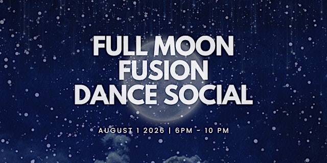 Image principale de Full Moon Fusion Dance Social