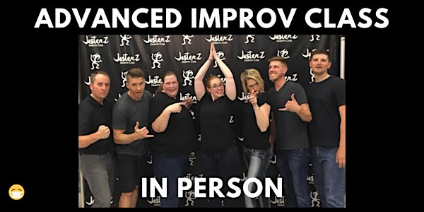 Improv Comedy Class - Level: Advanced