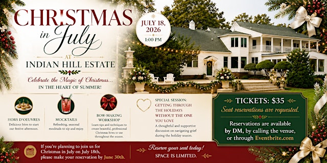 Image principale de Christmas in July at Indian Hill Estate