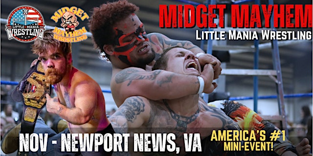 Imagen principal de Newport News VA - Midget Mayhem / Little Mania Mini Wrestling! (Ages 21+)