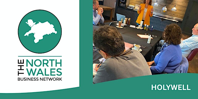 Imagem principal de The North Wales Business Network Holywell - Monday 14th September 2026