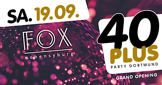 Imagen principal de 40plus Party Dortmund – Grand Opening