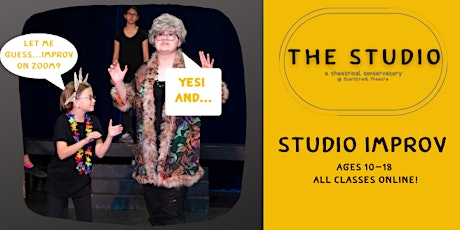 ONLINE: STUDIO Improv (Ages 10-18) primary image