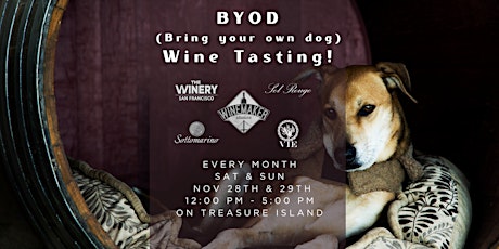 BYOD-Dog Friendly Wine Tasting