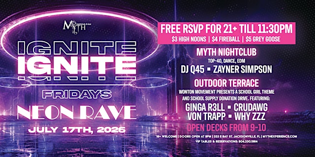 Imagen principal de Myth Nightclub Presents: Ignite Fridays - Neon Rave | 07.17.26