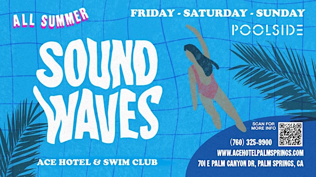 Image principale de Ace Hotel Sounds Waves Summer DJ Series