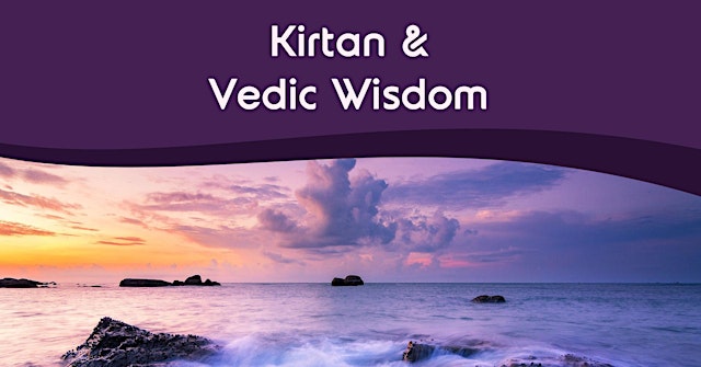 Image principale de Kirtan & Vedic Wisdom