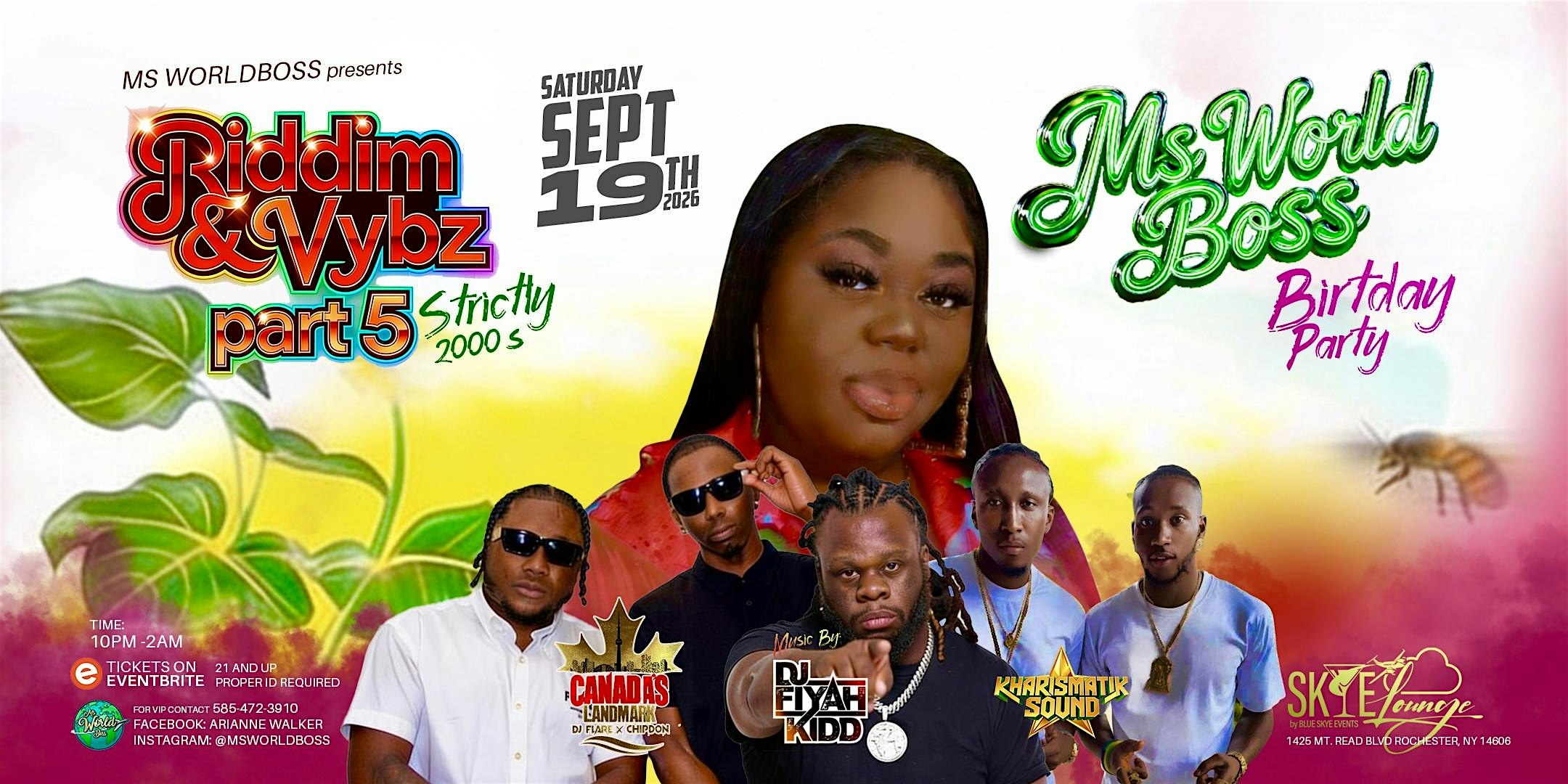 Riddim & Vybz Part 5: MsWorldBoss Bday Party