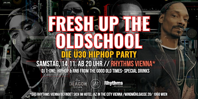 Image principale de Fresh up the Oldschool – die Ü30 HipHop Party