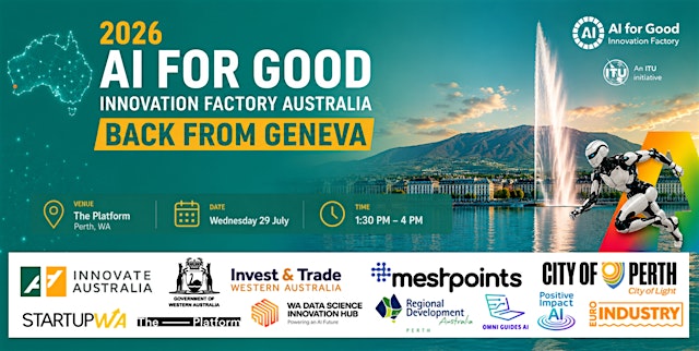 Image principale de 2026 AI for Good Innovation Factory Australia - Back from Geneva