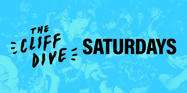 Imagem principal de The Cliff Dive Saturdays! Hip Hop & RnB!