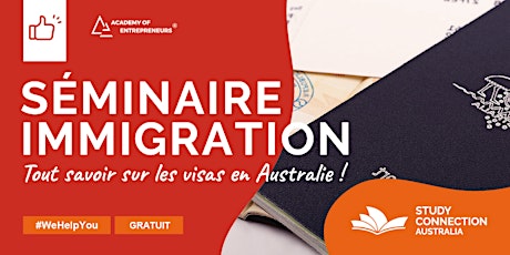 Séminaire immigration avec Study Connection Australia primary image