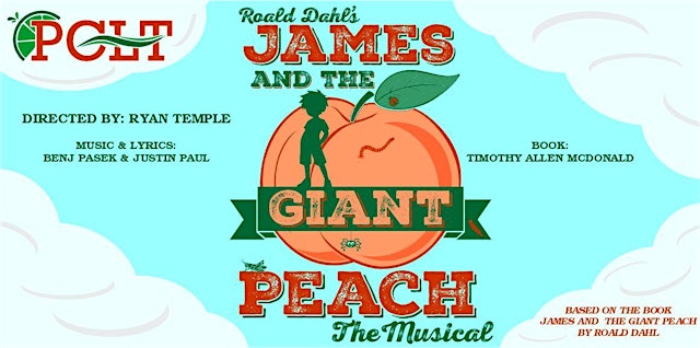 Image principale de PCLT Presents: James & the Giant Peach - The Musical