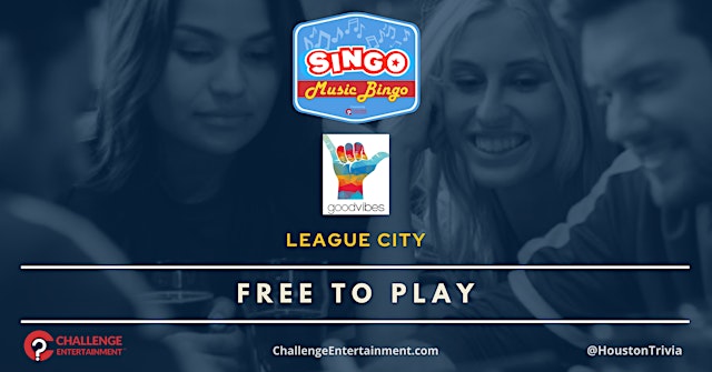 Image principale de Weekly SINGO Music Bingo Nights at Good Vibes Coastal Cantina - League City