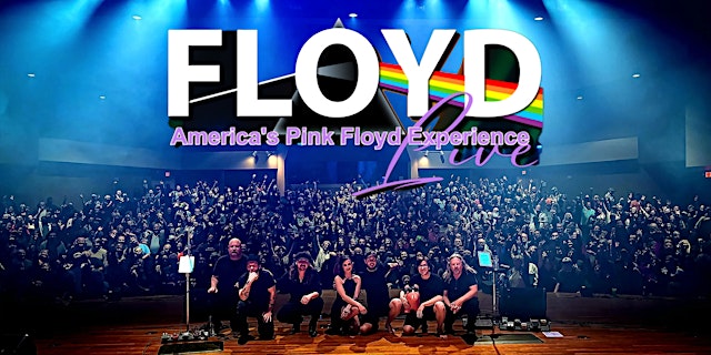 Image principale de Floyd Live: America's Pink Floyd Experience