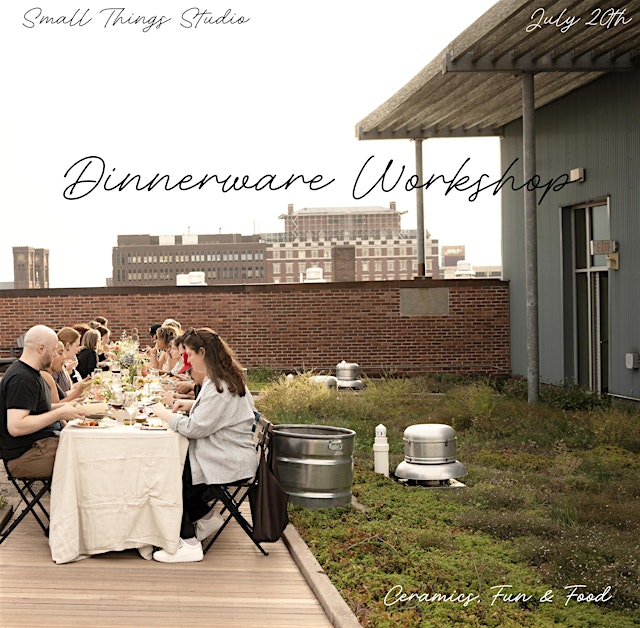 Image principale de Pottery Wheel Dinnerware Class + Curated Dinner!