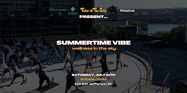 Imagem principal de SUMMERTIME VIBE: Rooftop Yoga, Pilates & Live DJ Experience – PDX