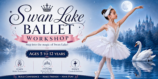 Imagen principal de Swan Lake Ballet Workshop - Ages 5 - 12