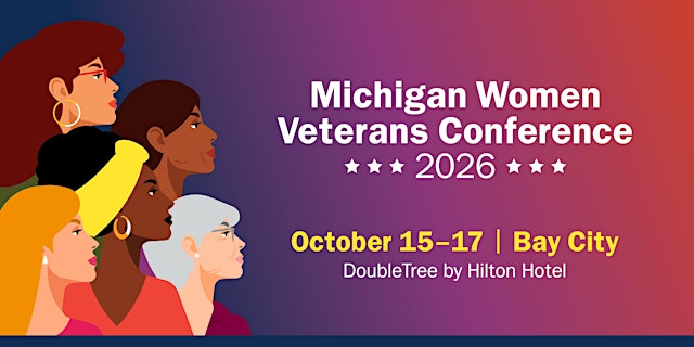 2026 Michigan Women Veterans Conference, Bay City primary image