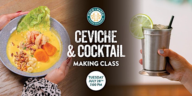 Image principale de Ceviche and Cocktail Making Class @ Pisco Reston