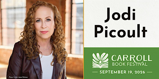 Image principale de Carroll Book Festival: Jodi Picoult