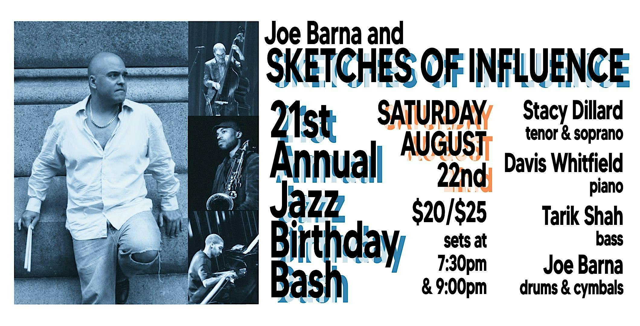 Joe Barna & SKETCHES OF INFLUENCE - 21st Annual Jazz Birthday Bash