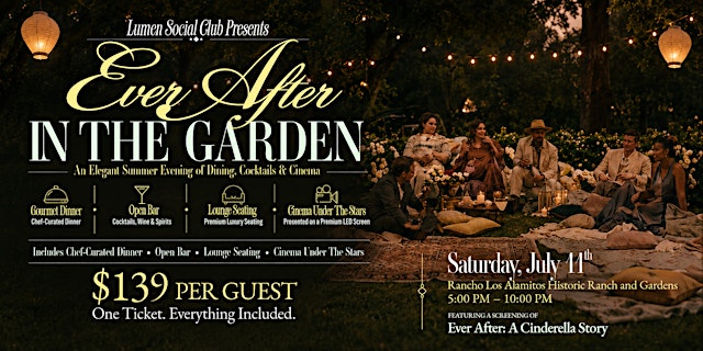 Imagem principal do evento Ever After: A Cinderella Story | Garden Cinema Dinner