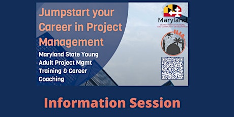 Information Session for the Maryland State Young Adult Project Management primary image