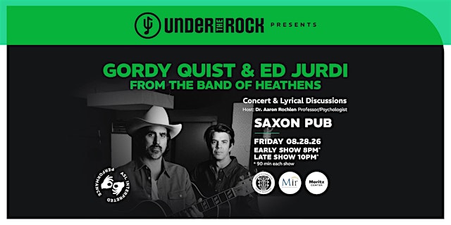 Image principale de Under The Rock Presents: Gordy Quist & Ed Jurdi from The Band of Heathens