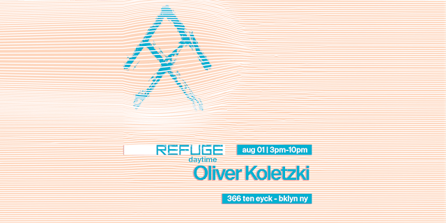 Refuge Saturday Daytime w/ Oliver Koletzki primary image