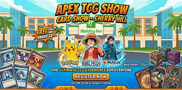 Apex TCG Show: Card Show - Cherry Hill, NJ primary image