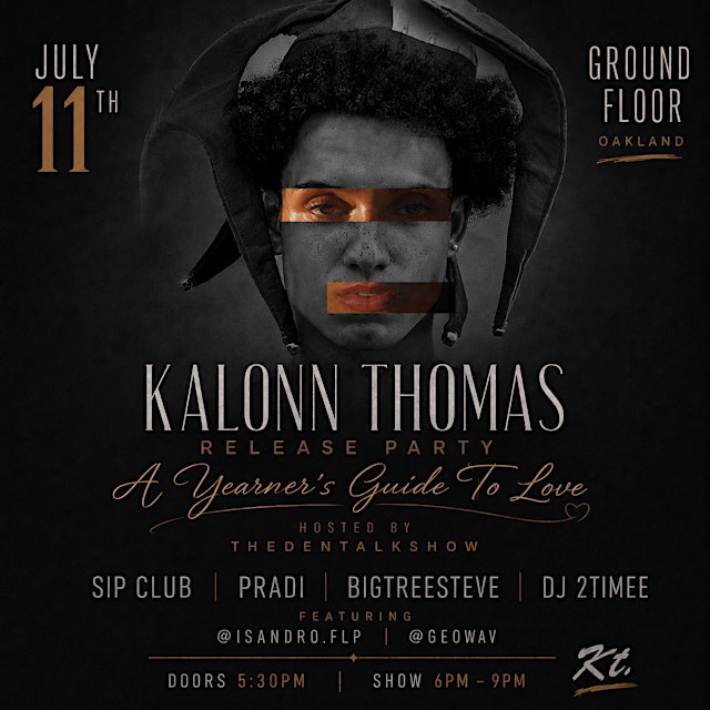Image principale de Kalonn Thomas Release Party: A YEARNERS GUIDE TO LOVE